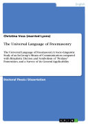 The Universal Language Of Freemasonry Christina Voss Married Lyons