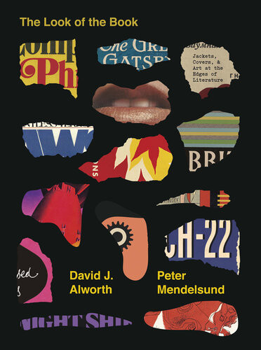 The Look Of The Book Peter Mendelsund David J Alworth