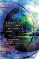 Foreign Policy In A Transformed World 1st Edition Mark Webber