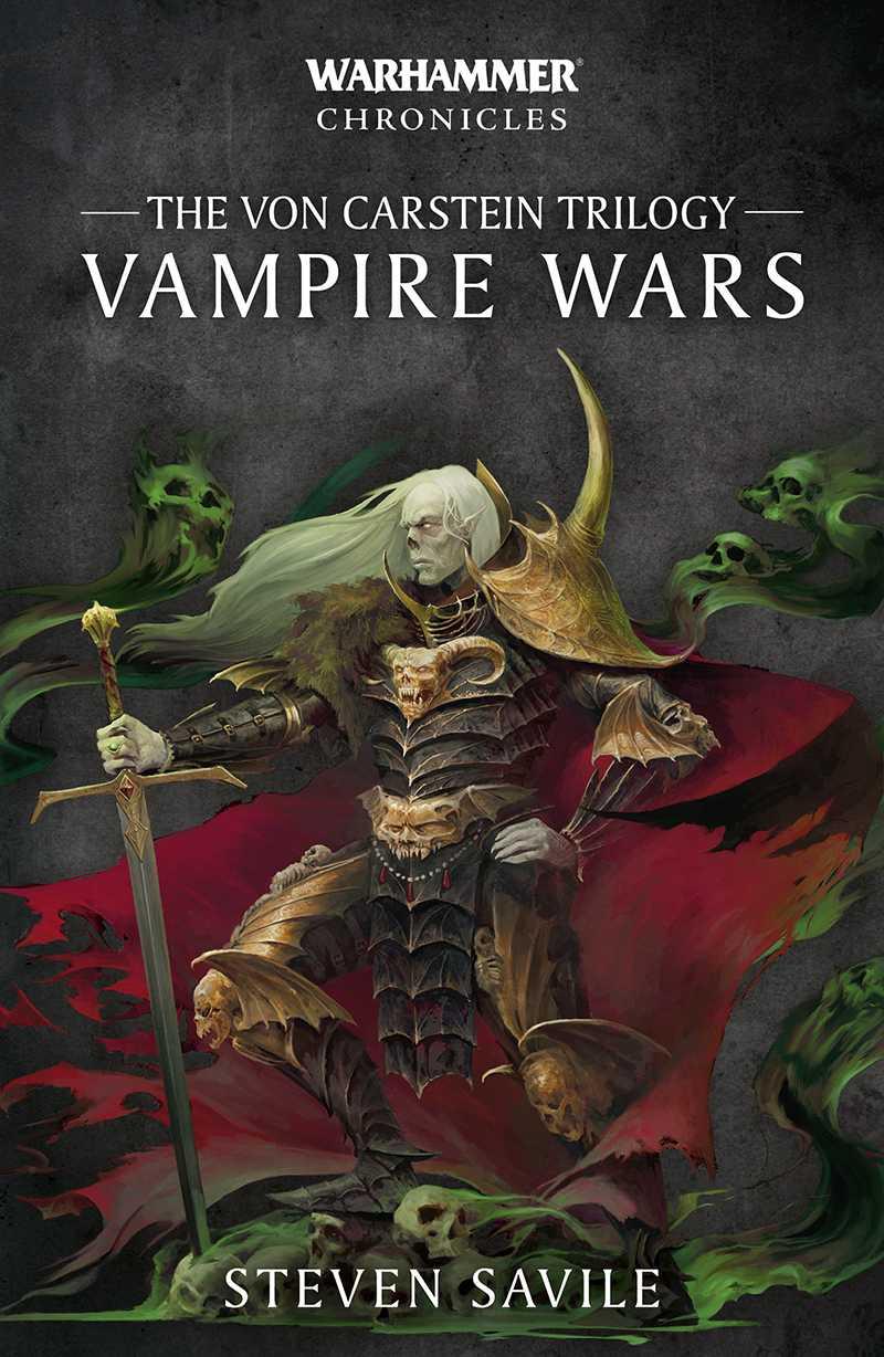 Vampire Wars The Von Carstein Trilogy Steve Savile