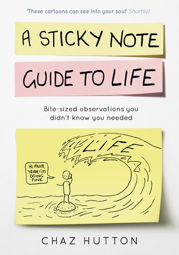 A Sticky Note Guide To Life Chaz Hutton