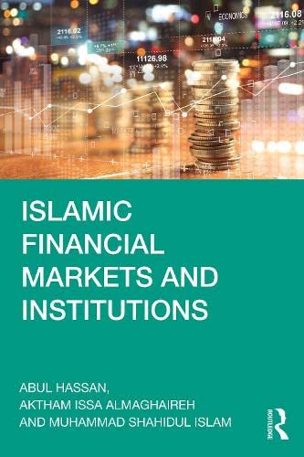 Islamic Financial Markets And Institutions Abul Hassan Muhammad Shahidul Islam