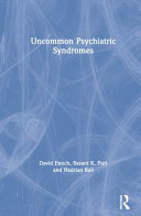 Uncommon Psychiatric Syndromes 5th Edition Morgan D Enoch Basant K Puri