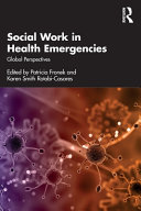 Social Work In Health Emergencies Global Perspectives 1st Edition Patricia Fronek