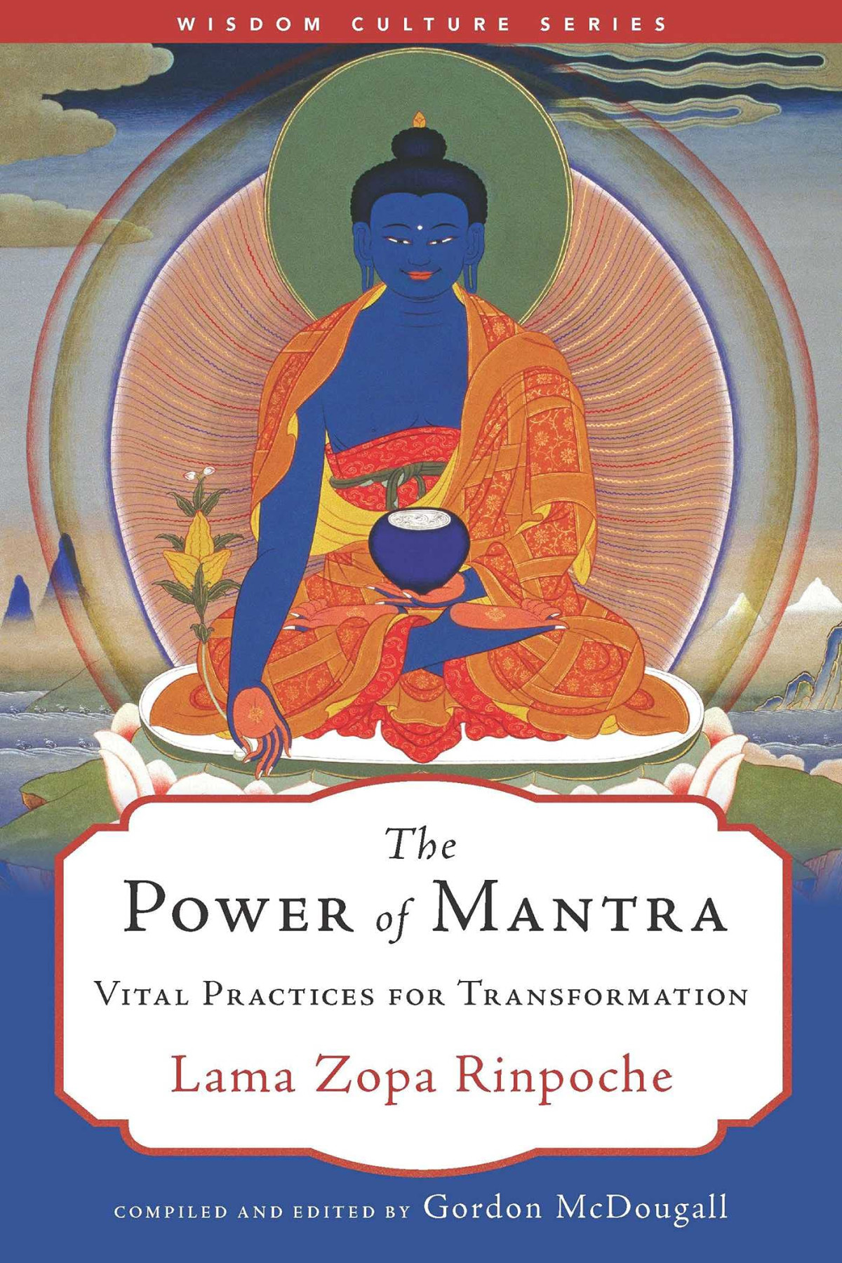 The Power Of Mantra Lama Zopa Rinpoche
