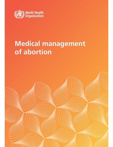 Medical Management Of Abortion World Health Organization Who
