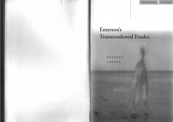 Emersons Transcendental Etudes Stanley Cavell