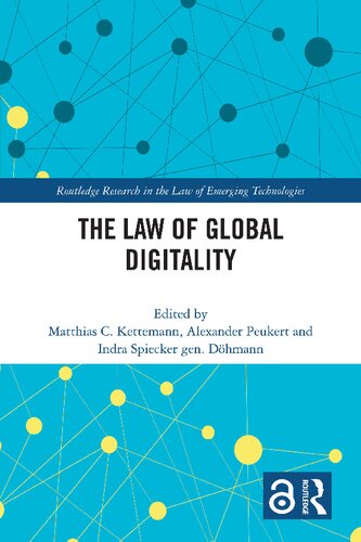The Law Of Global Digitality 1st Edition Matthias C Kettemann