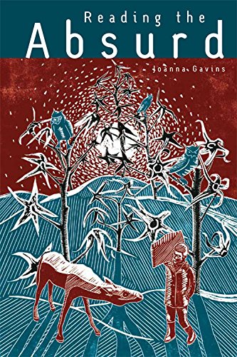 Reading The Absurd 1st Edition Joanna Gavins