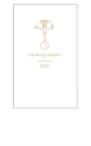 The Secret Source The Law Of Attraction And Its Hermetic Influence Throughout The Ages Enlarged Maja Daoust