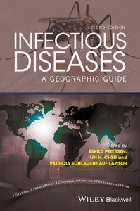 Infectious Diseases A Geographic Guide 2nd Edition 2nd Eskild Petersen