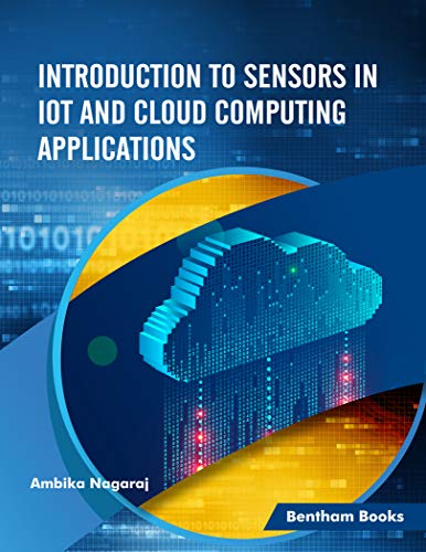 Introduction To Sensors In Iot And Cloud Computing Applications Ambika Nagaraj
