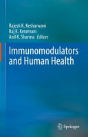 Immunomodulators And Human Health Rajesh K Kesharwani Raj K Keservani