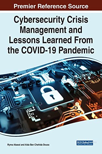 Cybersecurity Crisis Management And Lessons Learned From The Covid19 Pandemic Ryma Abassi
