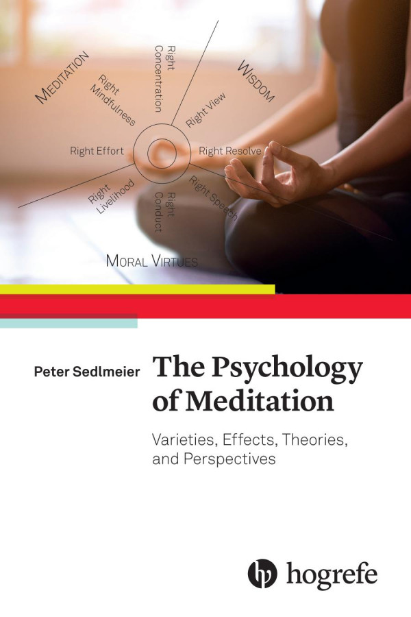 The Psychology Of Meditation Varieties Effects Theories And Perspectives Peter Sedlmeier