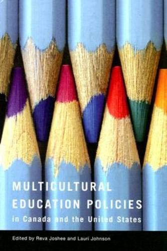 Multicultural Education Policies In Canada And The United States Illustrated Reva Joshee
