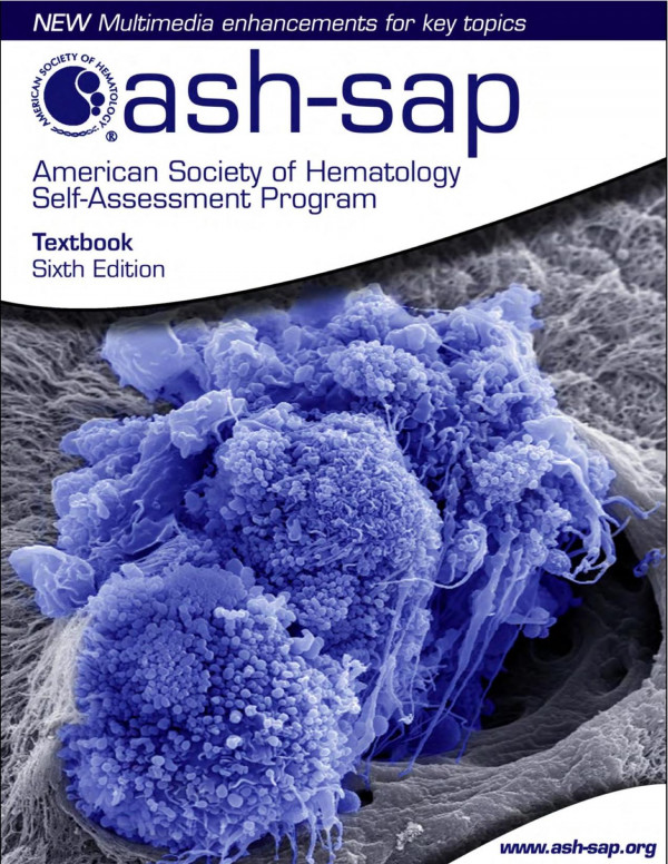 Ashsap American Society Of Hematology Selfassessment Program Sixth Edition 6th Edition American Society Of Hematology