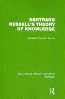 Bertrand Russells Theory Of Knowledge 1st Edition Elizabeth Ramsden Eames