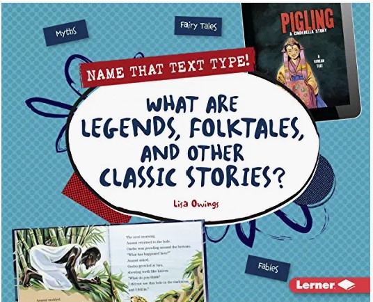 What Are Legends Folktales And Other Classic Stories Lisa Owings