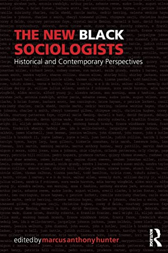 The New Black Sociologists Ebk Marcus Anthony Hunter