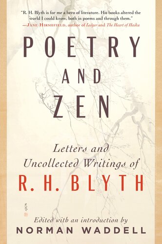 Poetry And Zen Letters And Uncollected Writings Of R H Blyth R H Blyth