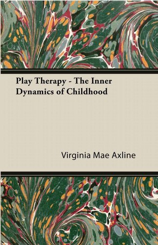 Play Therapy The Inner Dynamics Of Childhood Virginia Mae Axline