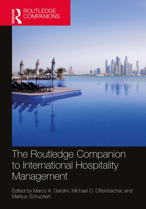 The Routledge Companion To International Hospitality Management Marco A Gardini