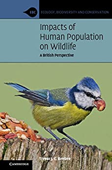 Impacts Of Human Population On Wildlife Trevor J C Beebee
