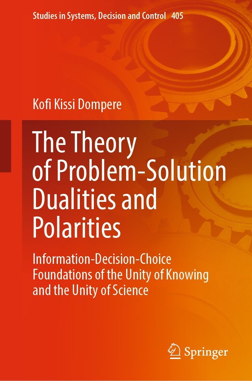 The Theory Of Problemsolution Dualities And Polarities Kofi Kissi Dompere