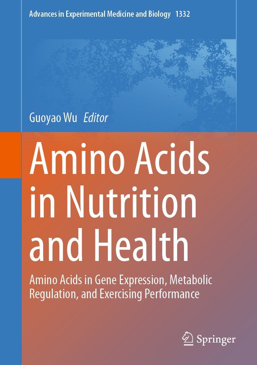Amino Acids In Nutrition And Health Amino Acids In Gene Expression Metabolic Regulation And Exercising Performance 1st Edition Guoyao Wu