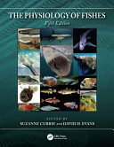 The Physiology Of Fishes 5th Edition Suzanne Currie David H Evans