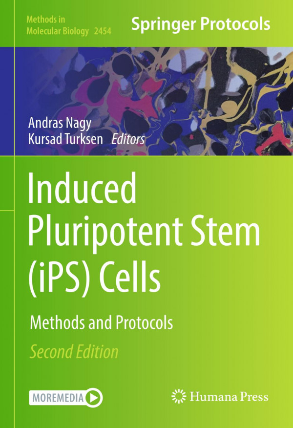 Induced Pluripotent Stem Ips Cells Methods And Protocols 2nd Edition Andras Nagy