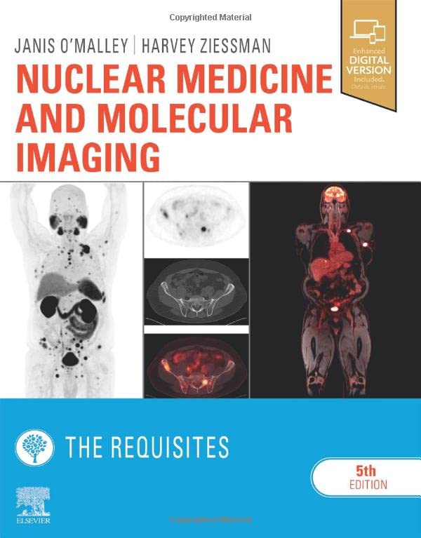 Nuclear Medicine And Molecular Imaging The Requisites 5th Edition Janis P Omalley