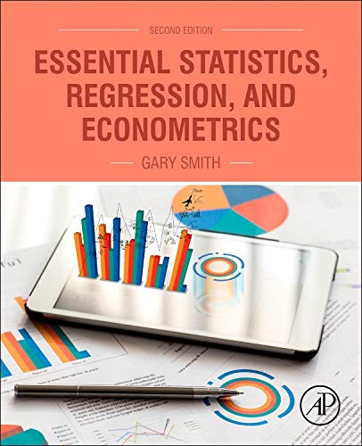Essential Statistics Regression And Econometrics Second Edition 2nd Ed Solutions 22e Gary Smith