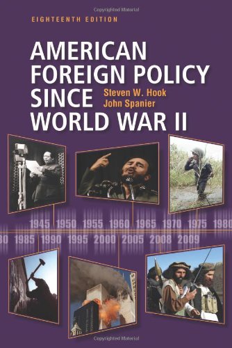 American Foreign Policy Since World War Ii 18th Edition Steven W Hook