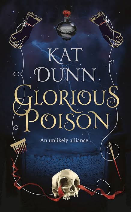 Glorious Poison Kat Dunn