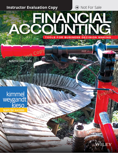 Financial Accounting Tools For Business Decision Making 9th Edition Paul Kimmel Jerry Weygandt Don Kieso
