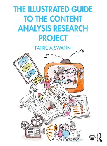 The Illustrated Guide To The Content Analysis Research Project Patricia Swann
