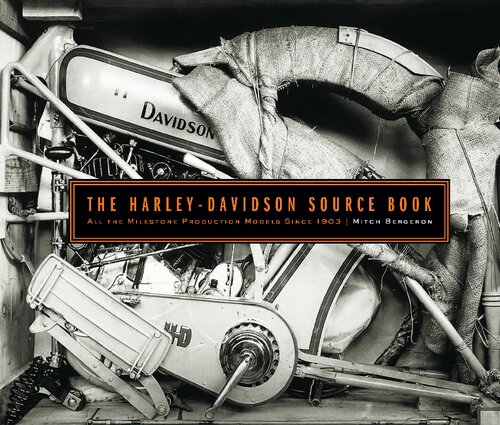 The Harleydavidson Source Book Mitch Bergeron