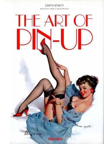 The Art Of Pinup Dian Hanson Sarahjane Blum Louis K Meisel