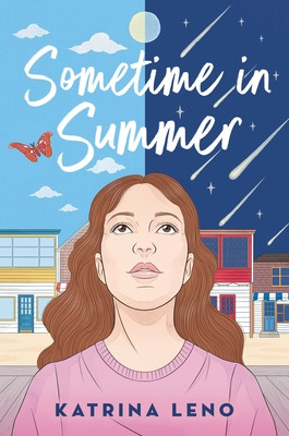 Sometime In Summer Katrina Leno