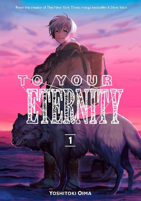 To Your Eternity Vol1 Yoshitoki Oima