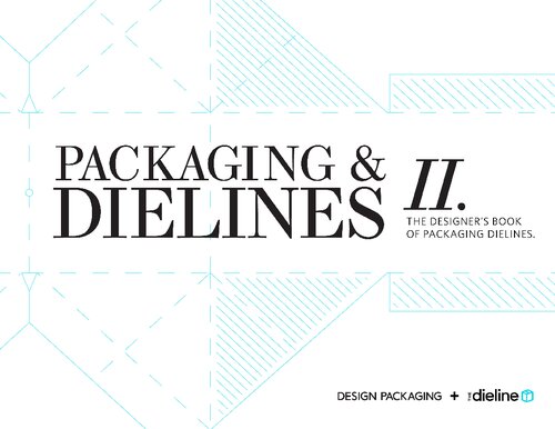 Packaging Dielines Ii The Designers Book Of Packaging Dielines Rob Repta
