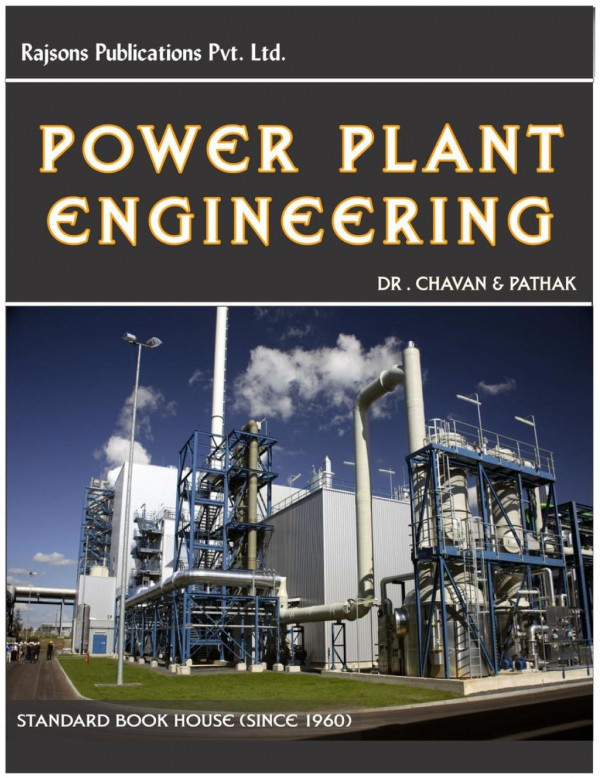 Power Plant Engineering 1st Edition Prof Dk Chavan Prof Gk Pathak