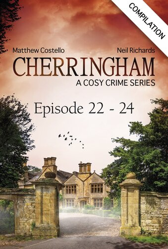 Cherringham Crime Series Compilations Book 8 Episode 2224 Matthew Costello