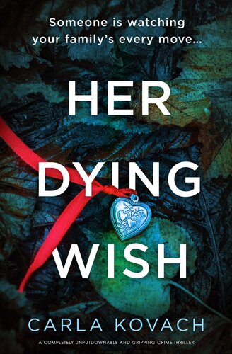 Her Dying Wish Carla Kovach