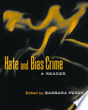 Hate And Bias Crime A Reader 1st Edition Barbara Perry
