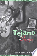 From Tejano To Tango Essays On Latin American Popular Music 1st Edition Walter Aaron Clark