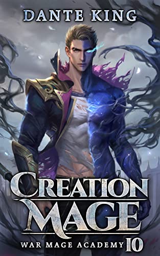 Creation Mage 10 1st Edition Dante King