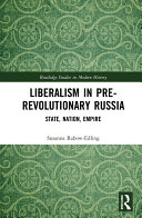 Liberalism In Prerevolutionary Russia Susanna Rabowedling